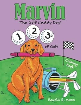 Marvin the Golf Caddy Dog: 1, 2, 3's of Golf