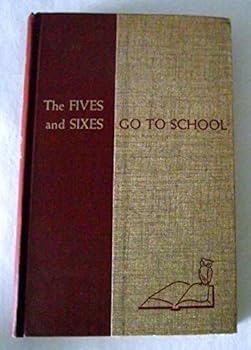 Hardcover The fives and Sixes go to School Book