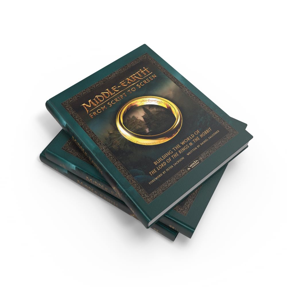 Middle-earth: From Script to Screen: Building the World of The Lord of the Rings and The Hobbit