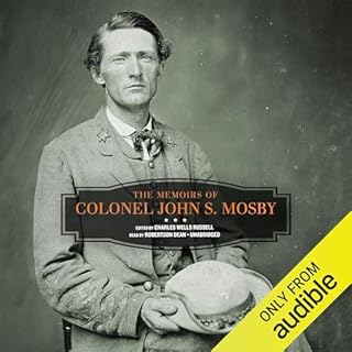 The Memoirs of Colonel John S. Mosby Audiolibro Por Colonel John S. Mosby, Charles Wells Russell - editor arte de portada