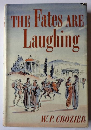 The fates are laughing, B0006AQMB0 Book Cover