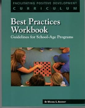 Paperback Best Practices Workbook: Guidelines for School-Age Programs Book