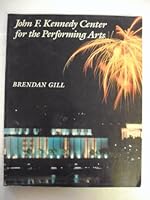 John F. Kennedy Center For The Performing Arts 0810912066 Book Cover