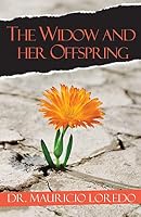 The Widow and Her Offspring 1795242566 Book Cover