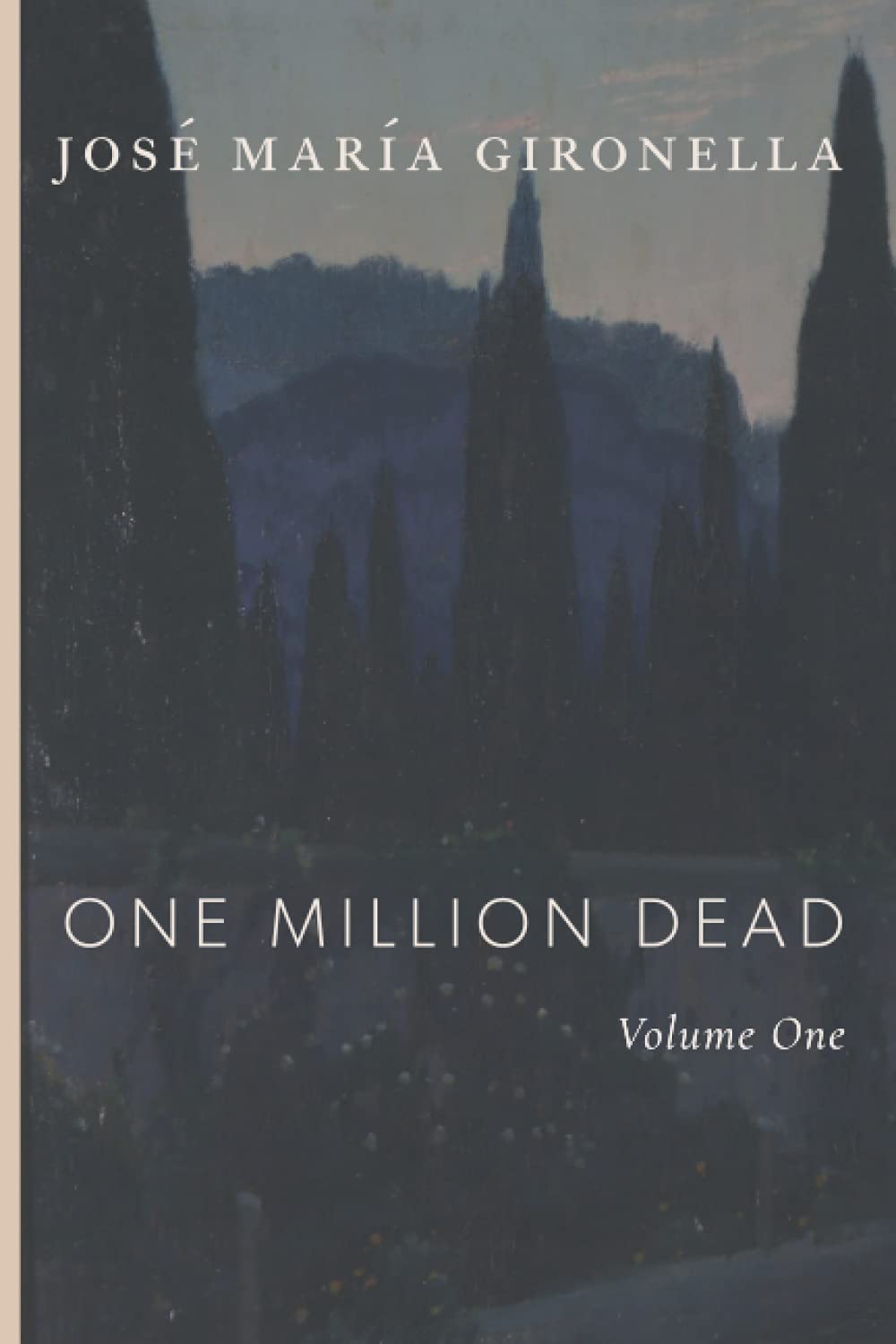 One Million Dead: Volume One
