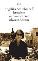 Jerusalem war immer eine schwere Adresse. 3423114428 Book Cover