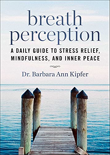 Breath Perception: A Daily Guide to Stress Relief, Mindfulness, and Inner Peace