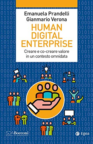 Emanuela Prandelli, Gianmario Verona – Human Digital Enterprise (2020)