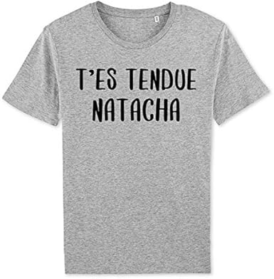 Grafeek T Shirt Homme Humour Dikkenek T Es Tendue Natacha En Coton Amazon Fr Vetements