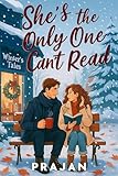 She’s the Only One I Can’t Read: A Sweet Small-Town Christmas Teen Romance About Silence, Second Chances, and First Love (Christmas Romance Short Stories)