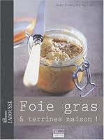 Foie gras et terrines maison ! 2035844339 Book Cover