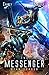 Star Forged: A Military Scifi Epic (The Messenger Book 3)
