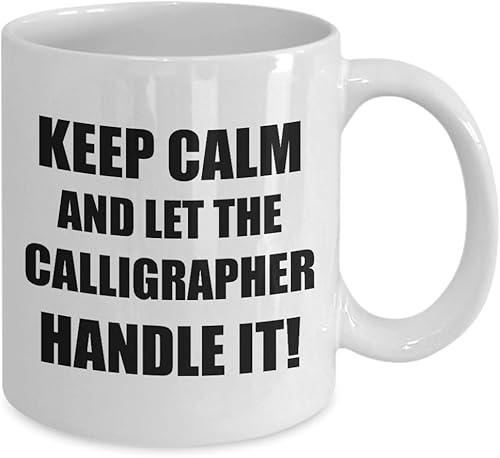 Miniatura 2 de Gifts for Calligrapher - Keep Calm Handle It Coffee Mug Tea Cup - Calligraphy Hobby Lettering Design Artist Calligraphic Lover Funny Cute Gag