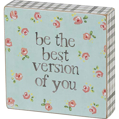 Primitives by Kathy Be The Best Version of You Box Sign