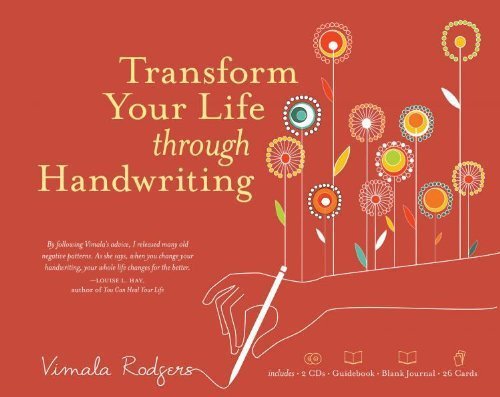 Transform Your Life Through Handwriting by Vimala Rodgers