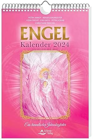 Engel-Kalender 2024: Wandkalender : Arndt, Petra, Baumeister, Renate 