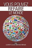 Vous pouvez refaire le monde 1504937961 Book Cover