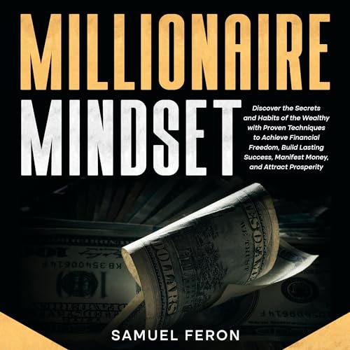 Millionaire Mindset by Samuel Feron episode artwork