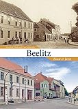 beelitzer spargelhof  Beelitz. Einst und Jetzt. 55 Bildpaare dokumentieren den Wandel der Stadt in den letzten Jahrzehnten und laden zu einer Zeitreise ein. (Sutton Zeitsprünge)