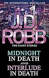 Midnight in Death: Interlude in Death. by J.D. Robb