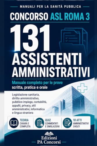 Concorso ASL Roma 3 – 131 Assistenti Amministrativi: Concorso ASL Roma 3 – 131 Assistenti Amministrativi