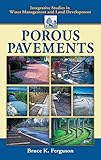 Porous Pavements (Integrative Studies in Water Management & Land Development)