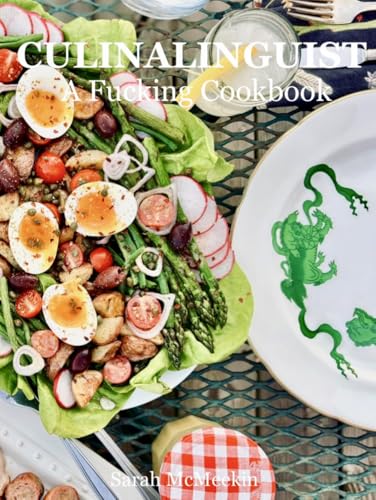 CULINALINGUIST: A Fucking Cookbook - image 1