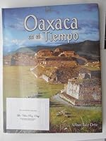 OAXACA EN EL TIEMPO. Guillermo Aldana: Fotógrafo B0017X9VQI Book Cover