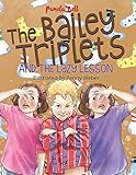 The Bailey Triplets and the Lazy Lesson: The Lazy Lesson