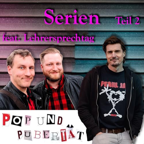 Page de couverture de Sonderfolge: Pop und Pubertät Serien - Teil 2