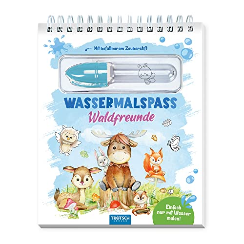 TRÖTSCH - Wassermalspaß mit Zauberstift 'Waldfreunde' : Malblock mit nachfüllbarem Wassermalstift Zauberstift Malspaß Wasser Farben Ausmalblock Waldfreunde Ausmalen Malbuch