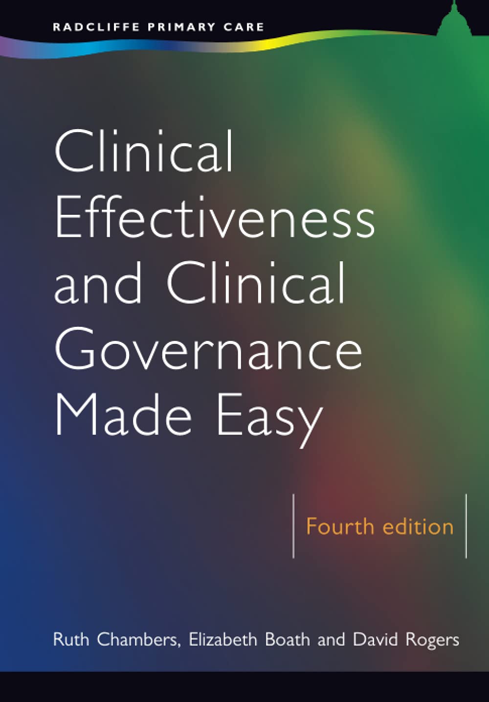 Clinical Effectiveness and Clinical Governance Made Easy