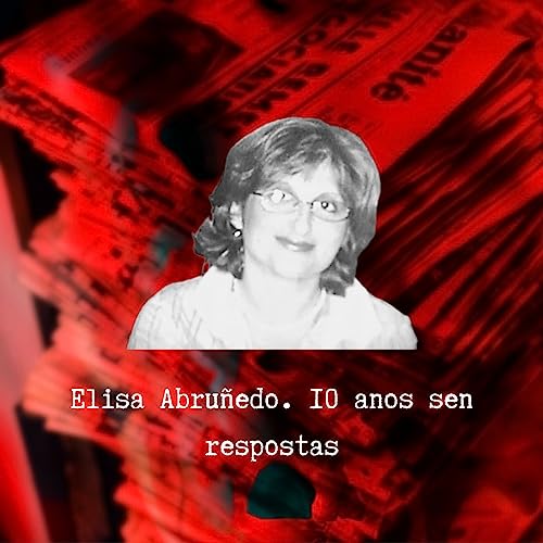 Page de couverture de Elisa Abruñedo. 10 anos sen respostas