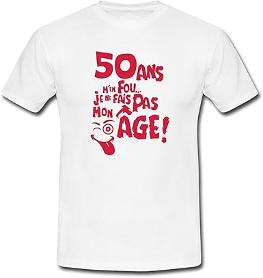 Spreadshirt Anniversaire Cinquante Ans Je M En Fou T Shirt Homme Amazon Fr Vetements