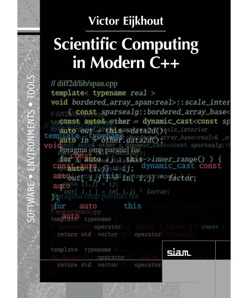 Unlock the Power of Scientific Computing with Modern C++: A Comprehensive Review