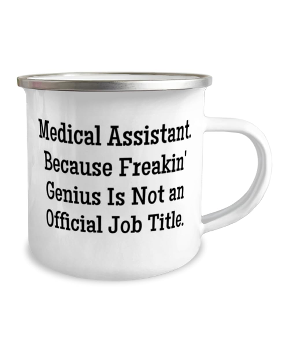 Unique Idea Medical assistant Gifts, Medical Assistant. Because', Medical assistant 12oz Camper Mug From Friends, For Coworkers, Birthday present, Gift ideas for birthday, What to get for birthday,