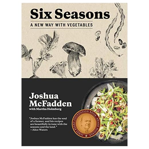 Six Seasons: A New Way with Vegetables