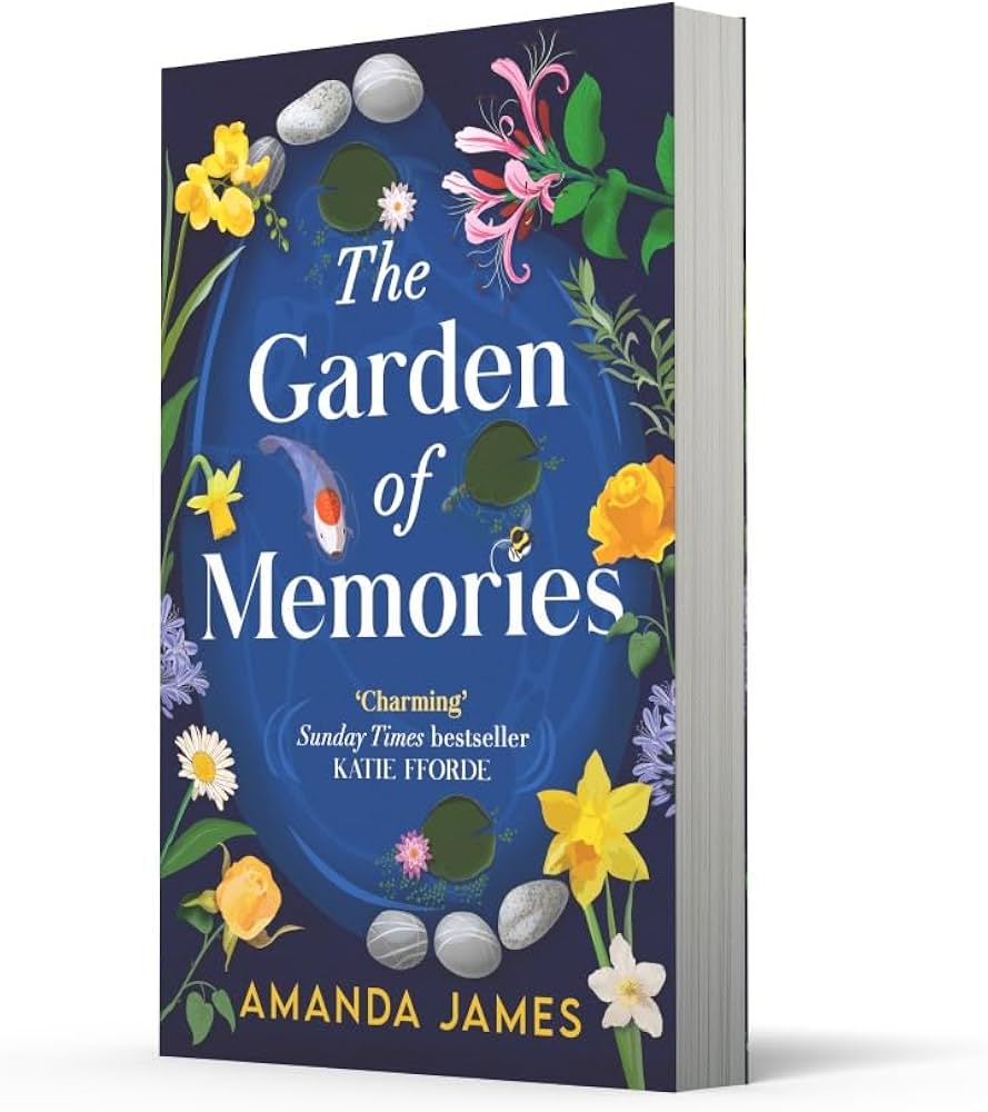 One More Chapter The Garden of Memories.: Amanda James