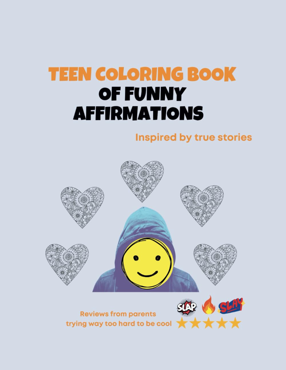 Teen Coloring Book of Funny Affirmations