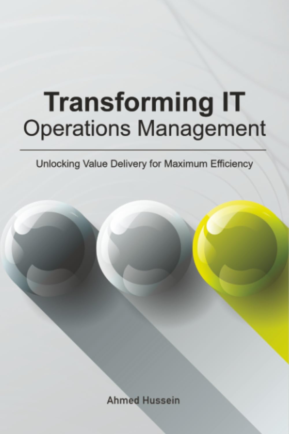 Transforming IT Operations Management: Unlocking Value Delivery for Maximum Efficiency