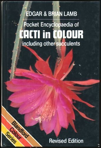 Buy The Pocket Encyclopaedia of Cacti in Colour: Including Other Succulents (Colour S.) — BookShops.in