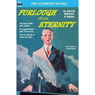 Furlough from Eternity & Invasion of the Plant Men