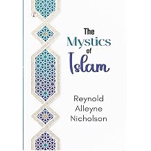 The Mystics of Islam Illustrated