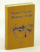 Down Cereal's Memory Trails - Volume Two (2/II) B01LWKEBIQ Book Cover