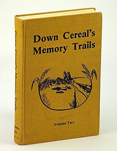 Down Cereal's Memory Trails - Volume Two (2/II) B01LWKEBIQ Book Cover