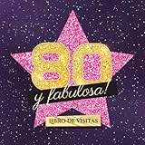 decoracion iglesia boda original  80 y fabulosa: Libro de visitas para el 80 cumpleaños - Regalo original para mujer 80 años - Decoración de fiesta - Hollywood - Libro de firmas para felicitaciones y fotos de los invitados