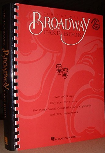 The Ultimate Broadway Fake Book: Over 650 Songs from over 200 Shows for Piano, Vocal, Guitar, Electronic Keyboards and All "C" Instruments (Fake Books)      Paperback – January 1, 1993