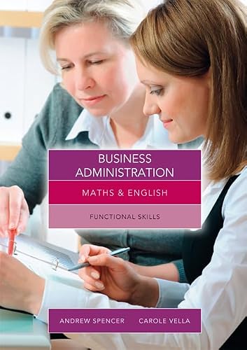 Cengage Learning EMEA - Maths and English for Business Administration: Functional Skills