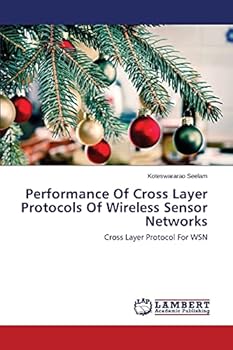 Paperback Performance Of Cross Layer Protocols Of Wireless Sensor Networks Book