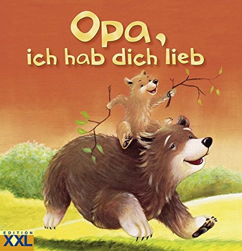 opa ich hab dich lieb